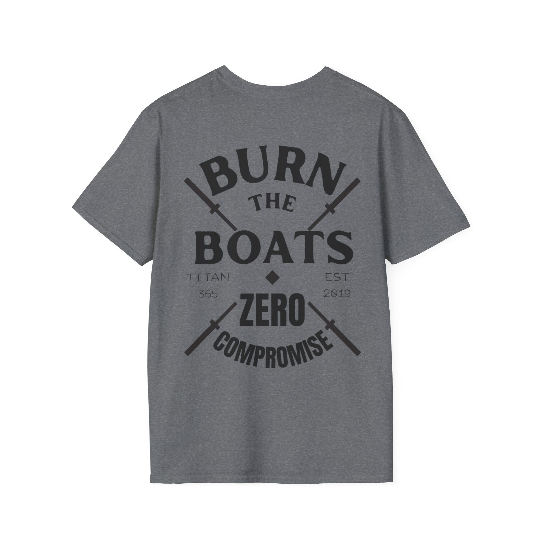 BURN THE BOATS Unisex Tee