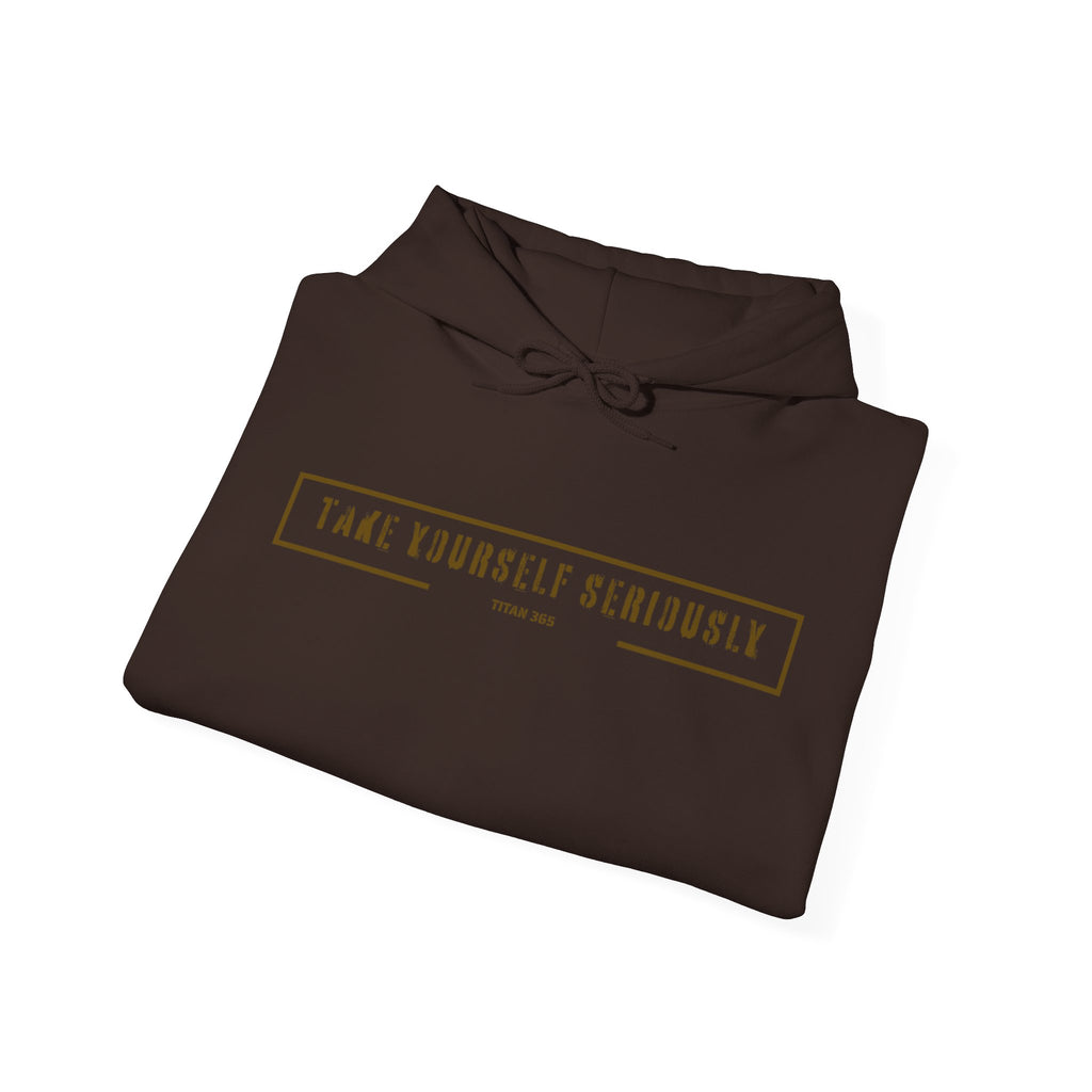 TAKE YOURSELF SERIOUSLY Performance Hoodie