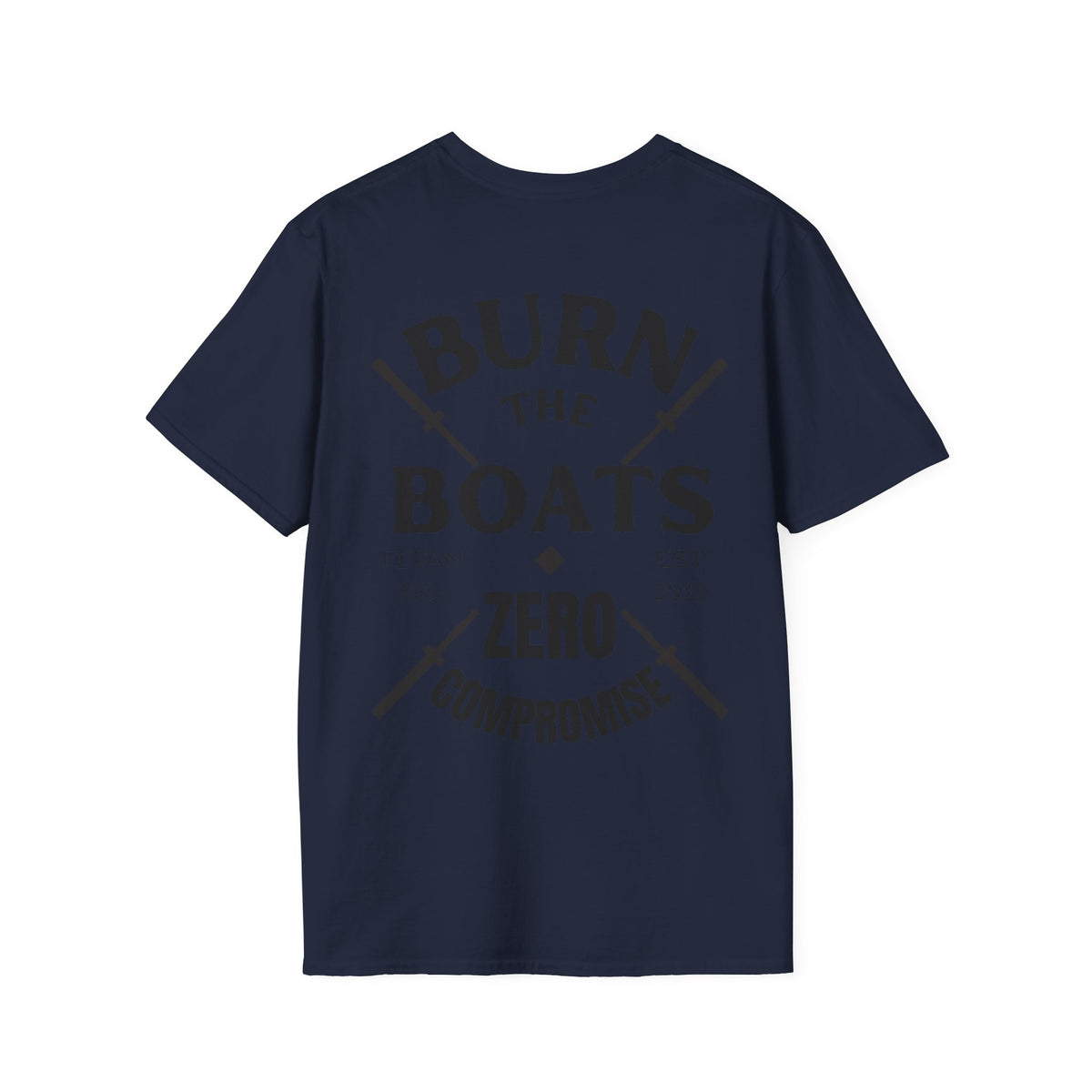 BURN THE BOATS Unisex Tee