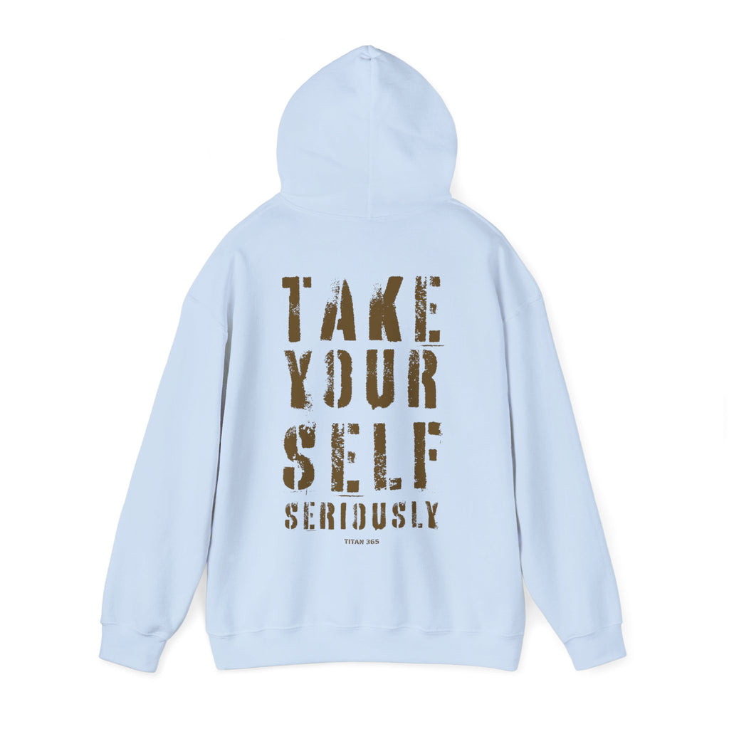 TAKE YOURSELF SERIOUSLY Performance Hoodie